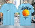 Camiseta Life is a Simulation